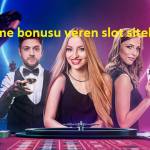 deneme bonusu veren slot siteleri