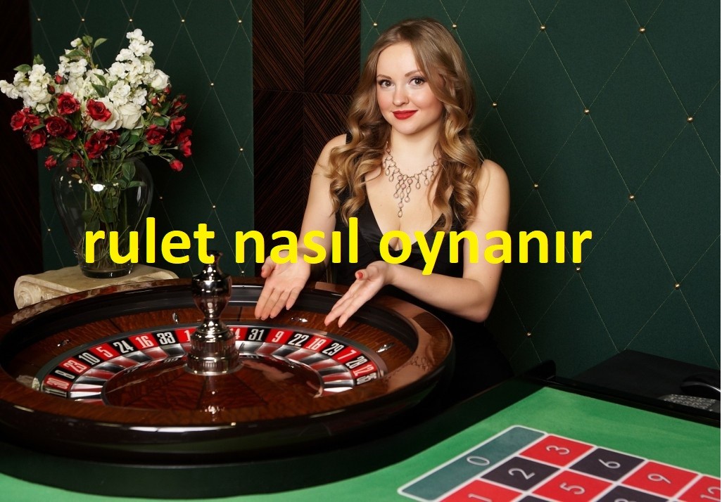 rulet nasıl oynanır