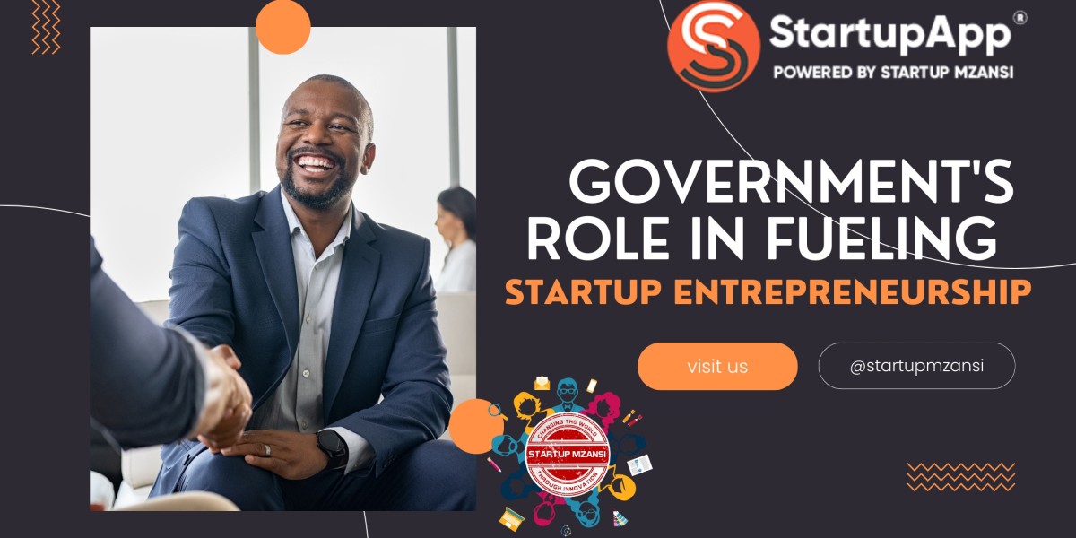 Government's Role in Fueling Startup Entrepreneurship in South Africa